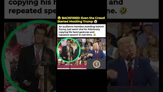 Guy Mocked Trump from Behind