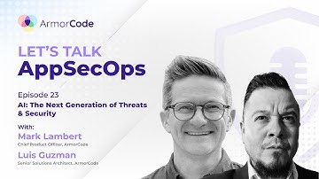 AI: The Next Generation of Threats & Security | Let