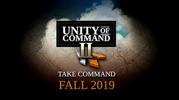 Unity of Command II -- Gamescom 2019 Trailer