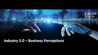 What Industry 5.0 framework means to product development and business News