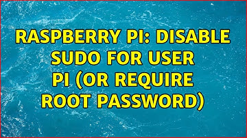 Raspberry Pi: Disable sudo for user Pi (or require root password) (4 Solutions!!)