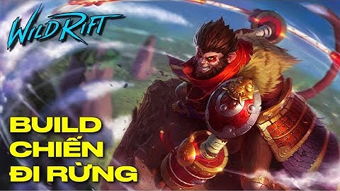 LMHT : Tốc Chiến - Ngộ Không Build Chiến - Cách chọn rừng hiệu quả theo Team và ngưng đổ lỗi