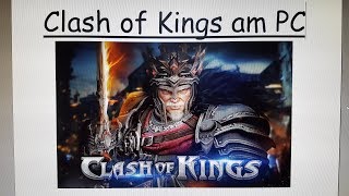 clash of kings pc deutsch clash of kings pc deutsch