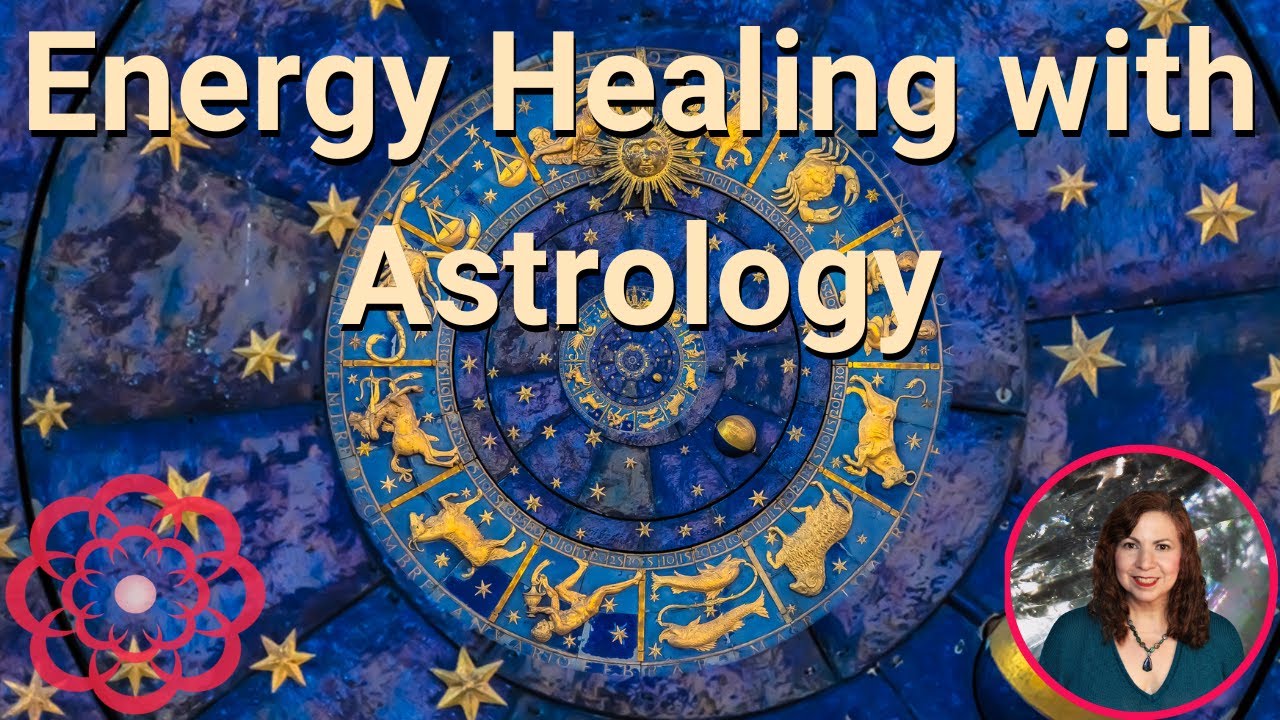 Energy Healing with Astrology 💮 - YouTube