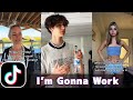 I’m Gonna Work, I Don’t Work Till…What? | TikTok Compilation