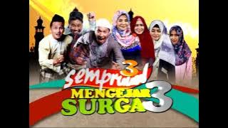 3 Semprul mengejar Surga3 eps11