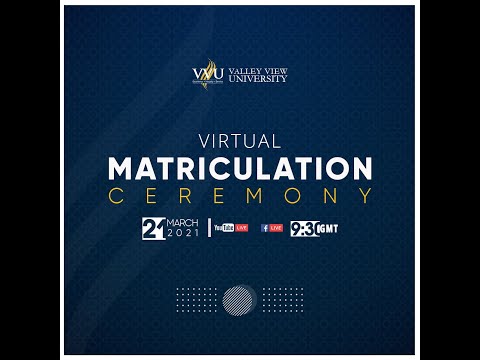2021 Virtual Matriculation Proceedings