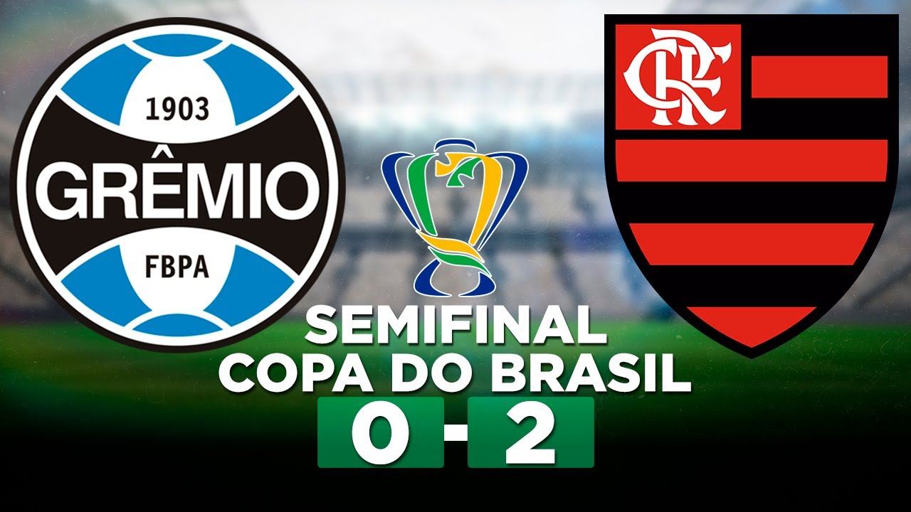 Flamengo X Grêmio Onde Assistir Online O 2º Jogo Da Semifinal Da Copa Do  Brasil