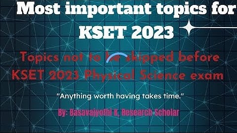 Most important topics for KSET Physics exam