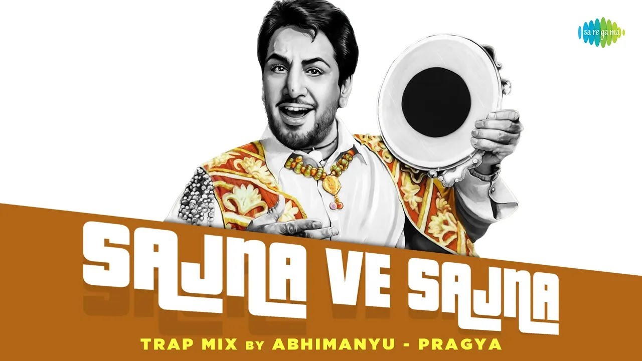 Sajna Ve Sajna   Trap Mix  Gurdas Maan  Abhimanyu Pragya  Punjabi Classics