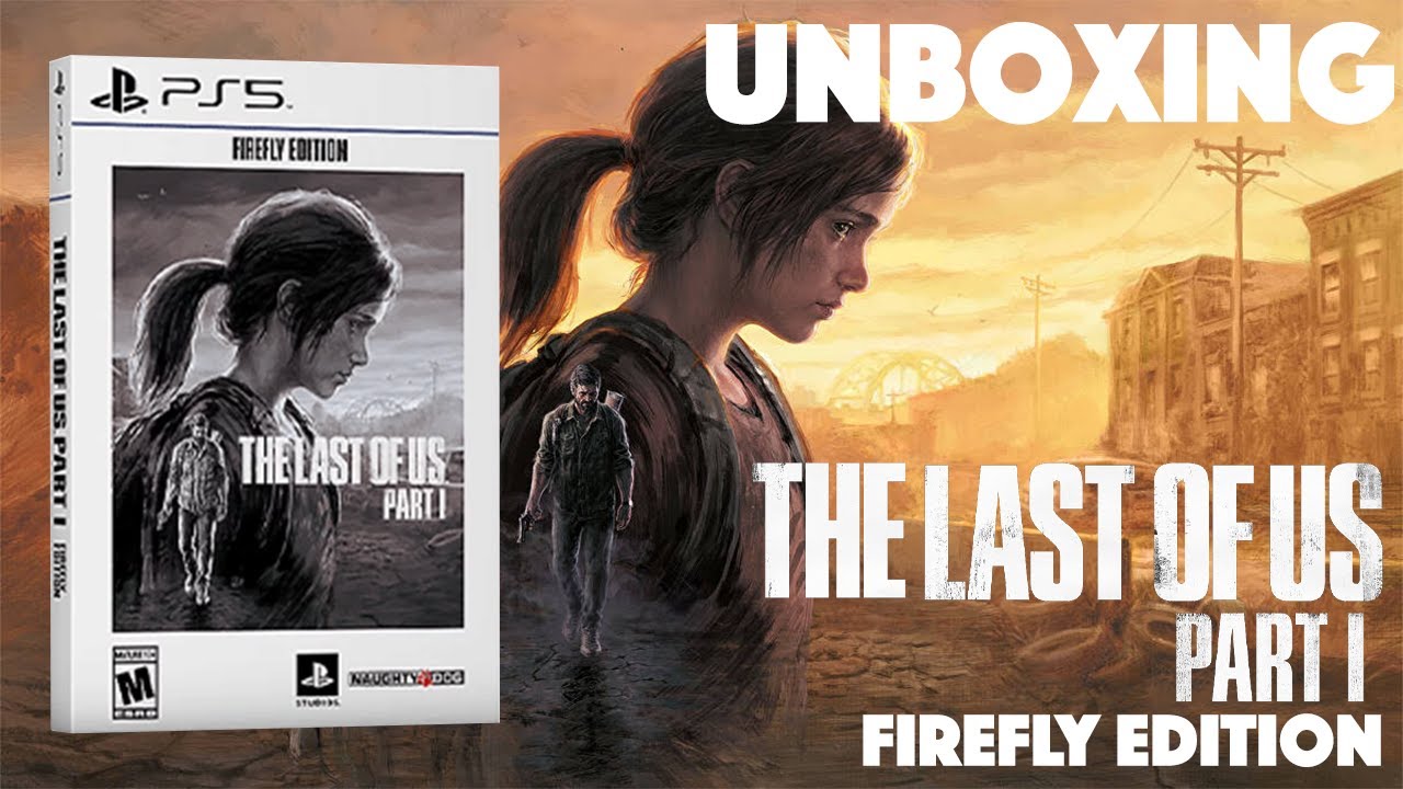 The Last Of Us Part 1 Firefly Edition Unboxing [PC/STEAM] 