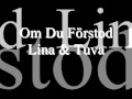 Om du frstod  lina  tuva