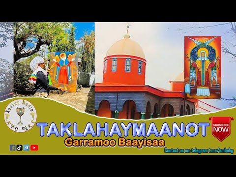 Garramoo Baayisaa Taklahaymaanot Faarfannaa Ortodoksii Afaan Oromoo Fannoomedia Xoofoomedia