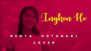 Video thumbnail of "Ingkon Ho (Alex Hutajulu) - Renta Hutagaol Cover"