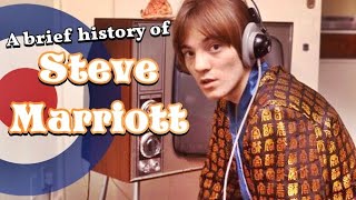 Famous A brief history of STEVE MARRIOTT Net Worth