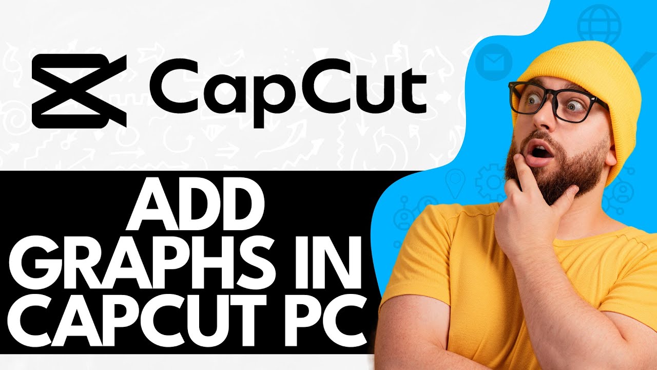 How to Use Graphs on CapCut (2024 Update) - VideoProc