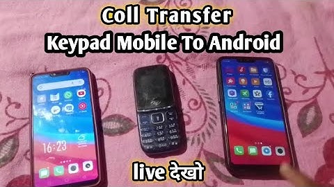 कीपैड मोबाइल call forward kaise kare kisi number per और सुने reality जाने live