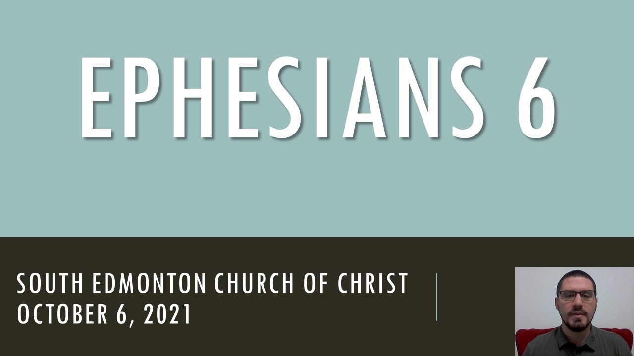 10/06/21 Ephesians 6 - YouTube