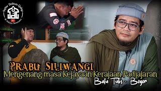 Part 1 | 'PRABU SILIWANGI' Mengenang Masa Kejayaan Kerajaan Padjajaran | Syiar Dalam Gelap