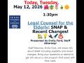 Legal Counsel for the Elderly: SNAP &amp; Recent Changes! (5/12/2026)
