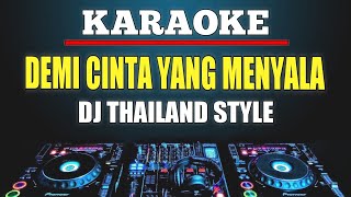 Karaoke Rela (Demi Cinta Yang Menyala) Inka Christie Dj Thailand Style
