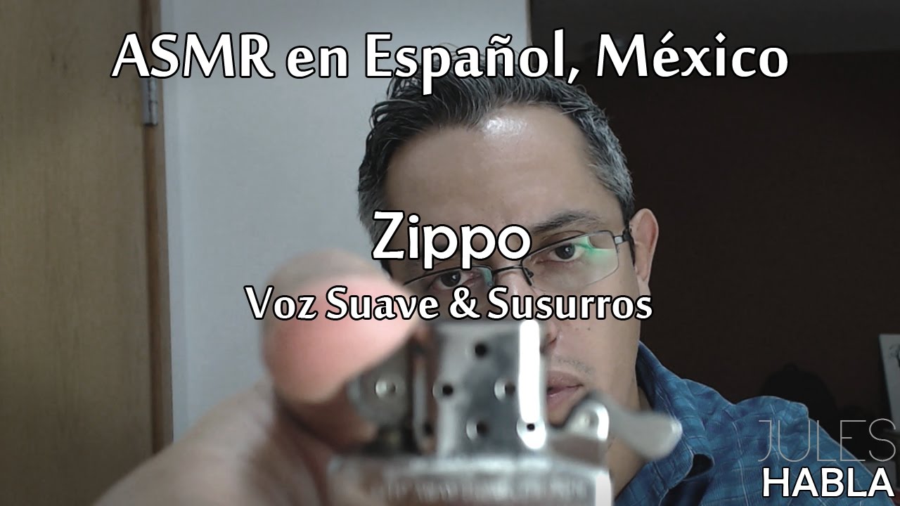 ASMR en Español, México | Zippo