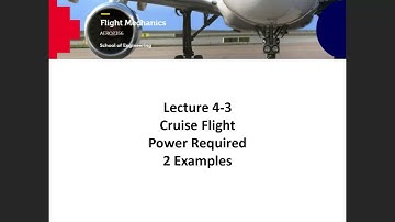 AERO2356 Flight Mechanics Lecture 4-3 Power Required. 2 examples