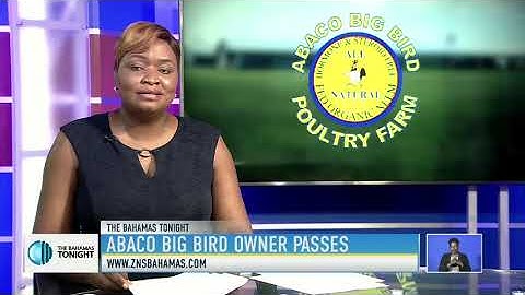 Abaco Big Bird Owner Passes