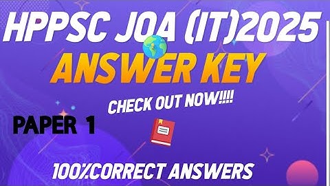 HPPSC JOA IT PAPER 1 ANSWER KEY | JOA IT ANSWER KEY 2025 #JOAITANSWERKEY