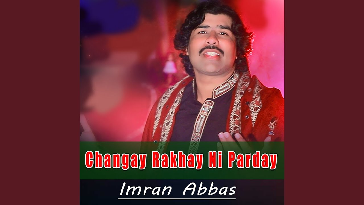 Changay Rakhay Ni Parday