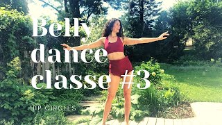 Belly dance class #3, oriental dance session, ext. hip circles with steps