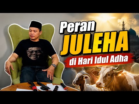 PERAN JULEHA DI HARI IDUL ADHA