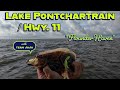 Lake Pontchartrian / Hwy 11 "Flounder Haven"
