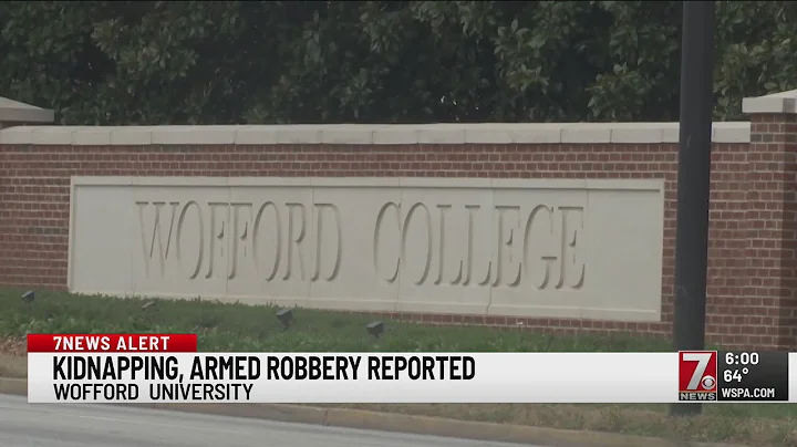 2 kidnapped from Wofford College campus, robbed at...