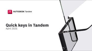 #autodesk Tandem - Quick Keys