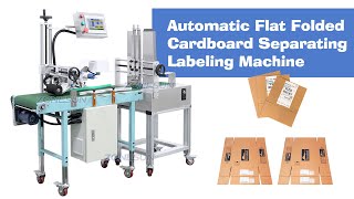 How To Use ZS-TB160P Automatic Flat Cardboard Separating Labeling Machine