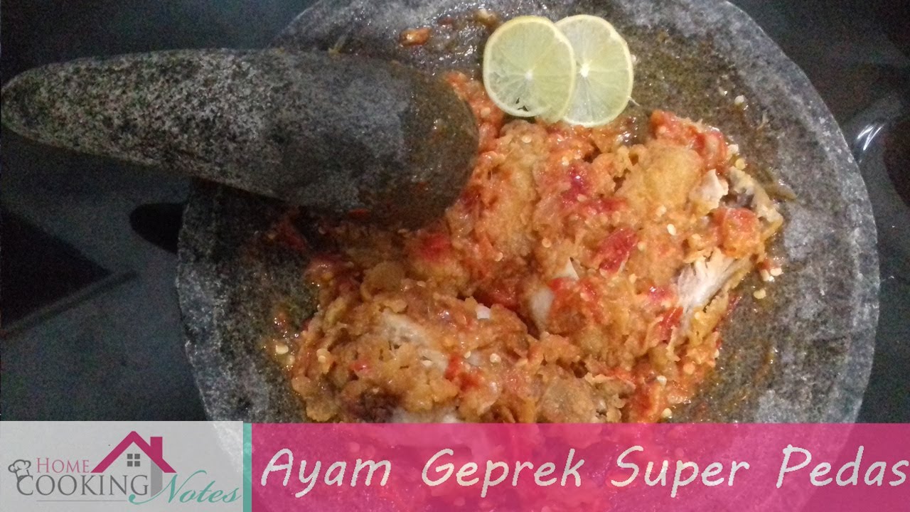  Resep  Ayam  Geprek Super  Pedas  KampanyeAyamDinginSegar 