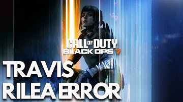 COD Black Ops 7 TRAVIS - RILEA Error Connection Failed On PC FIX🎮🔥