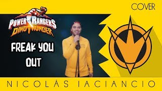 FREAK YOU OUT - POWER RANGERS DINO THUNDER (COVER) - NICOLÁS IACIANCIO