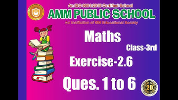 Maths || Class-3rd || Exercise 2.6 || Ques. 1 to 6