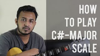 How To Play C# Major Scale Guitar Lesson For Beginners