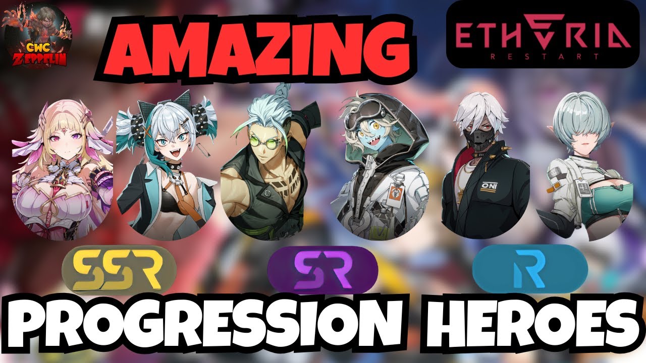 Etheria: Restart - Amazing Progression Heroes