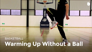 Warming up without a Ball | Basketball