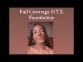 TESTING FULL COVERAGE NYX FOUNDATION!