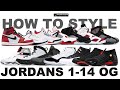 HOW TO STYLE AIR JORDANS 1 TO 14 OG COLORWAYS- Solemates DXB