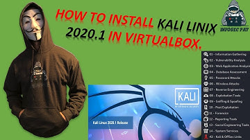 HOW TO INSTALL KALI LINUX ON VIRTUAL BOX: How to Install Kali Linux 2020.1 on Virtual Box 2020
