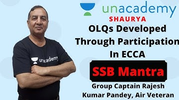OLQs Developed Through Participation In ECCA | SSB Mantra | Group Captain Rajesh Kumar Pandey