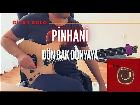 Pinhani - Dön Bak Dünyaya | Guitar Solo