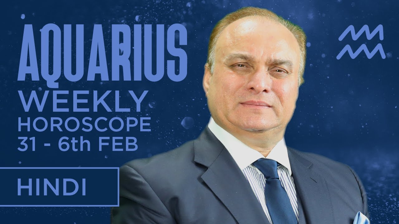 Aquarius Weekly Horoscopes Video For 31st January 2022 Hindi