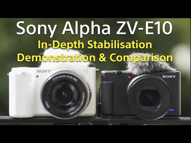 Sony Alpha ZV-E10 In-Depth Stabilisation Test & Demonstration (4K25p &  1080p50p) 